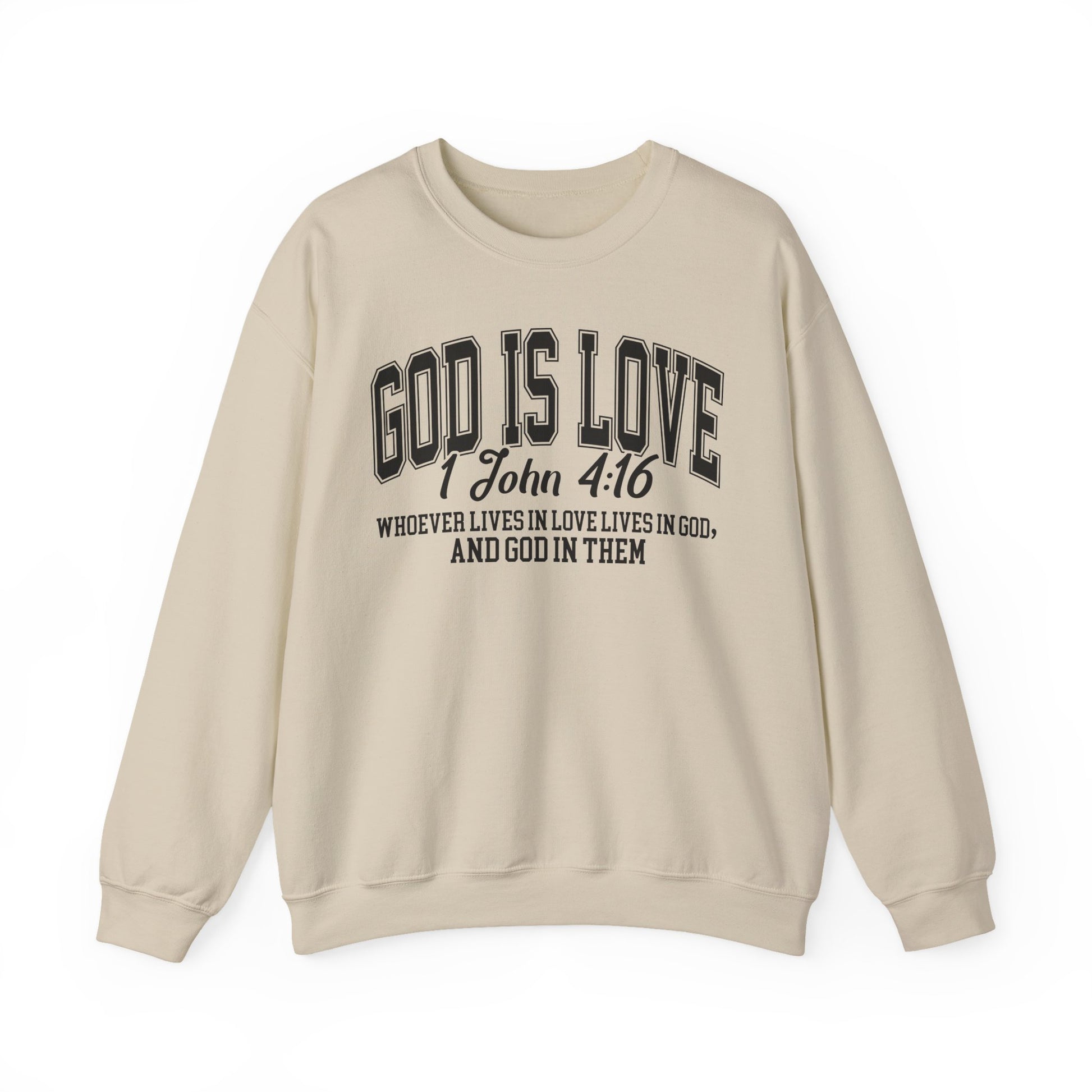 God Is Love Sweatshirt | 1 John 4:16 Bible Verse Christian Apparel | Faith-Based Unisex Crewneck | Inspirational Religious Gift Christians