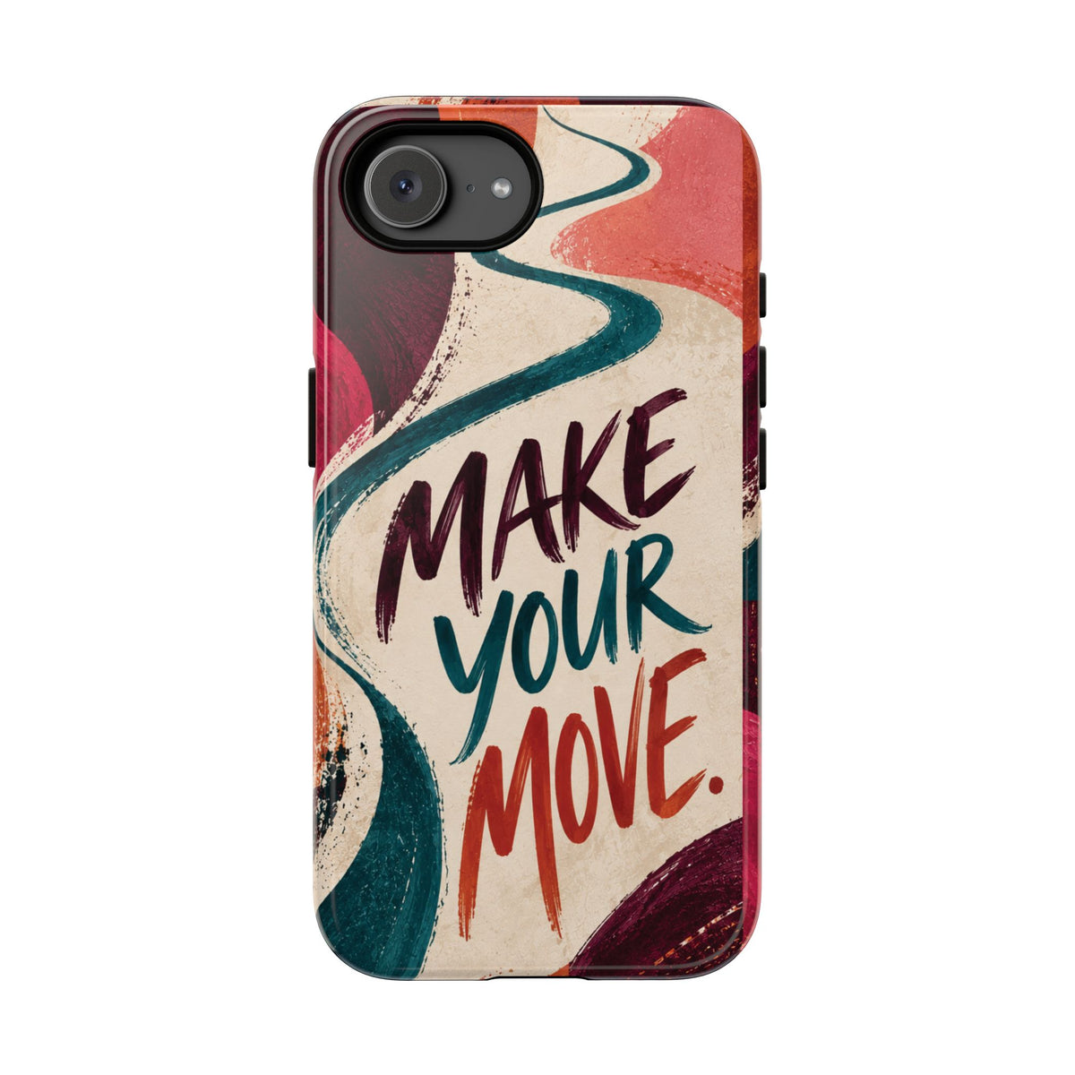 Make Your Move Phone Case — Motivational Protective iPhone Cover