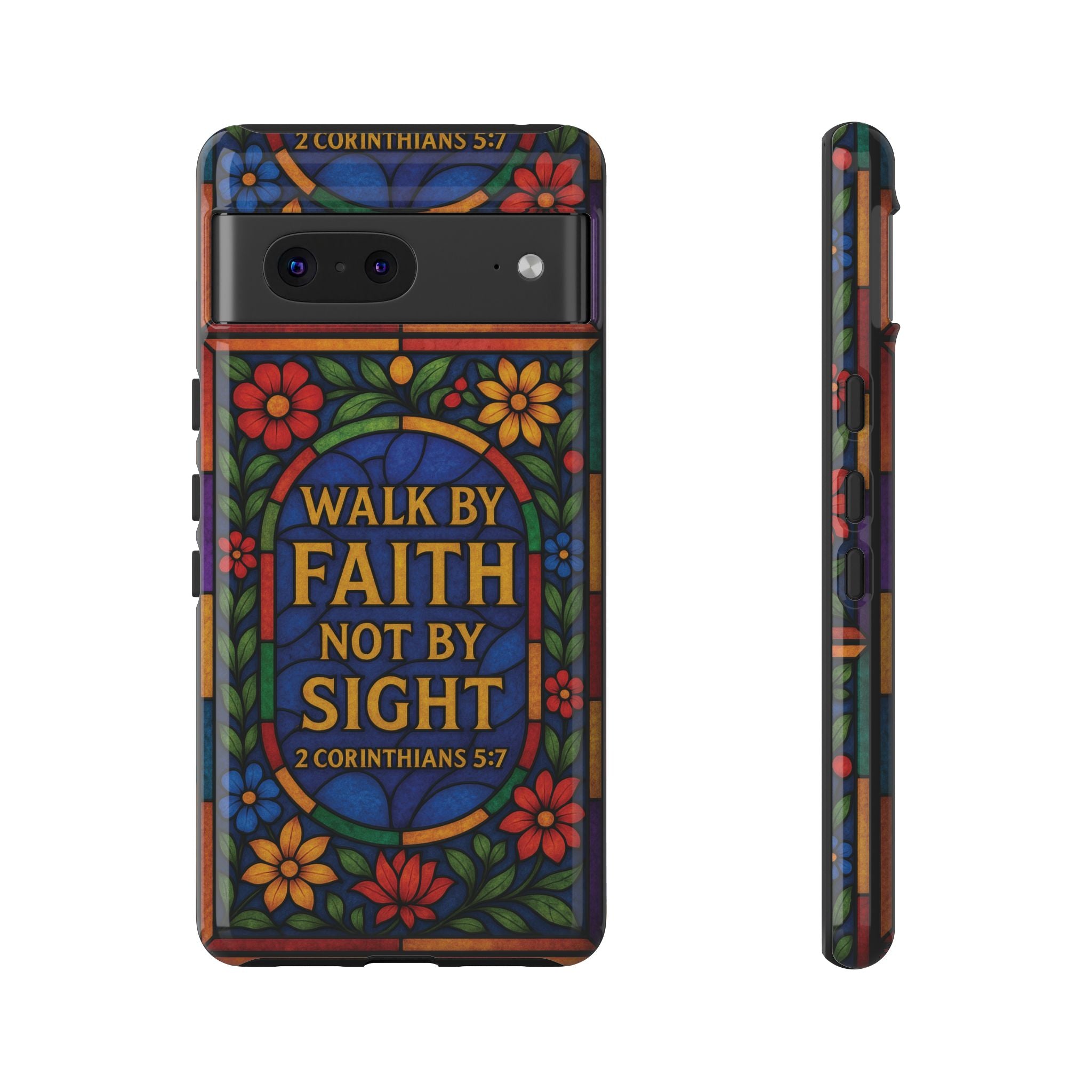 Walk by Faith Stain Glass Illusion Everywhere Christian Tough Phone Case with Bible Verse or Affirmation  Protective, Inspirational Gift for Christians