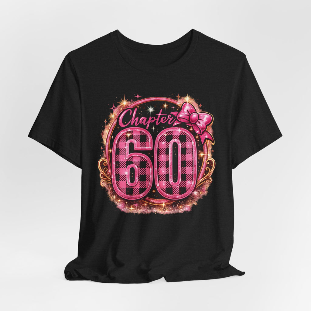 Chapter 60 Years Fun T-Shirt for Her Birthday
