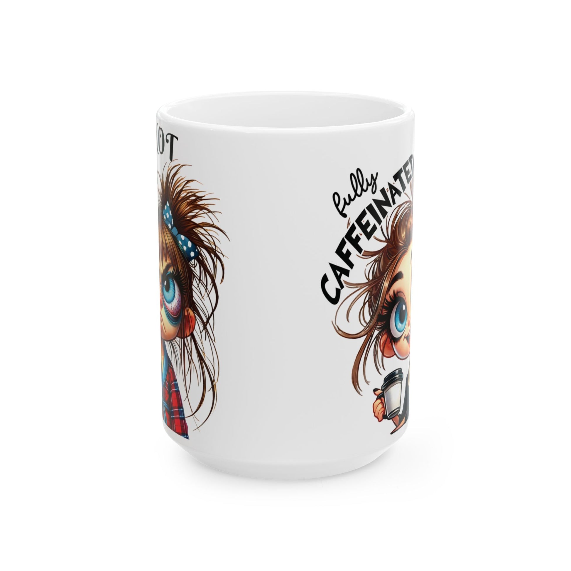 Funny Sarcastic Coffee Mug Not Before My Coffee, OK Fully Caffeinated' | Novelty Gift for Coffee Lovers, Office, Home | 11oz & 15oz Cup for Mom