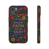 Walk by Faith Stain Glass Illusion Everywhere Christian Tough Phone Case with Bible Verse or Affirmation  Protective, Inspirational Gift for Christians
