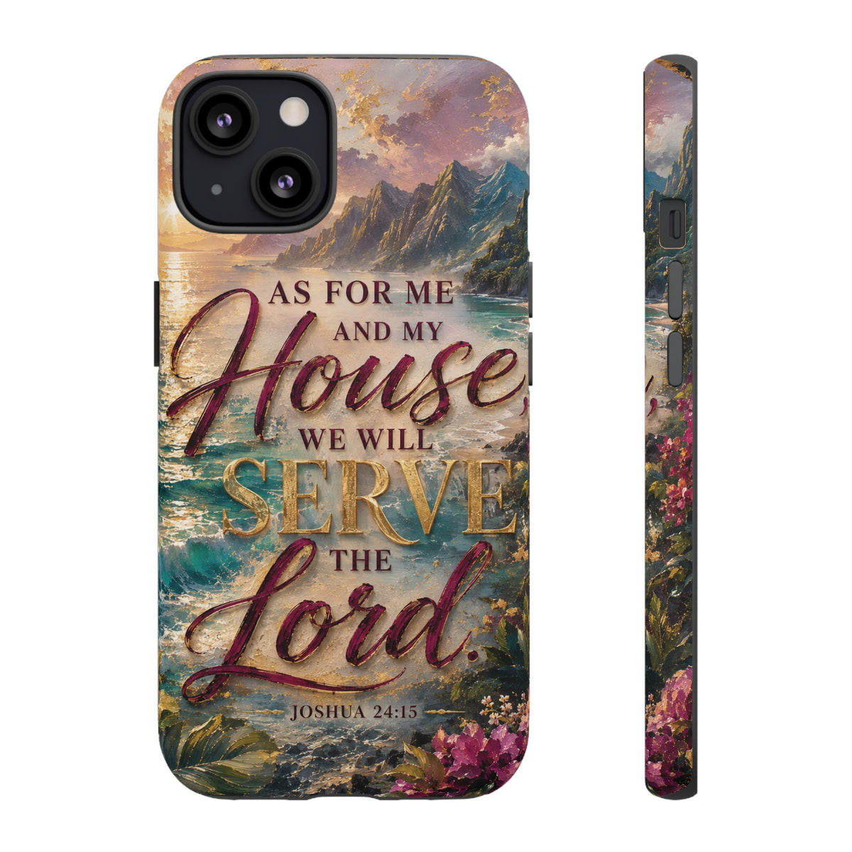 As For Me and My House Serve the Lord phone case | Bible verse Joshua 24:15