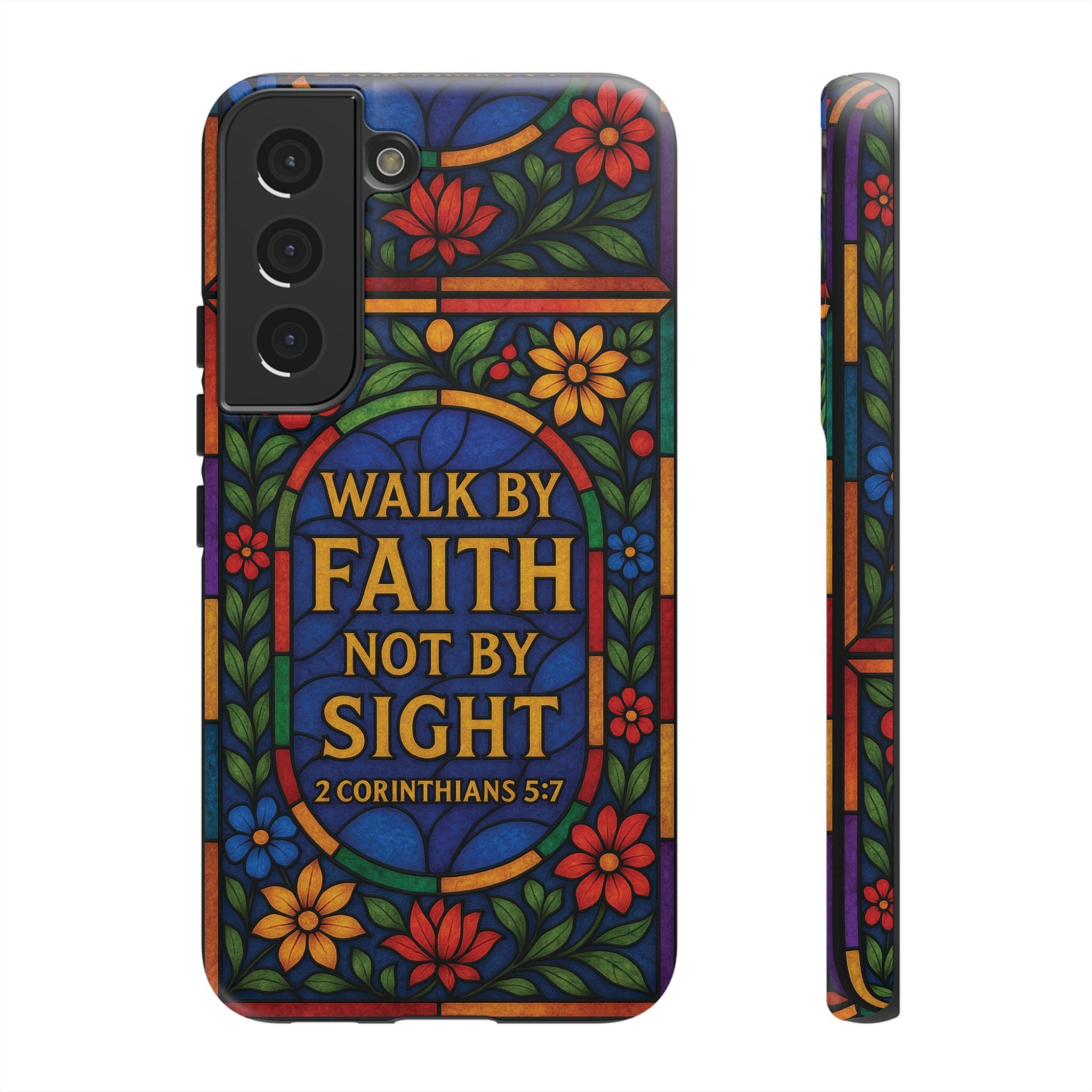 Walk by Faith Stain Glass Illusion Everywhere Christian Tough Phone Case with Bible Verse or Affirmation  Protective, Inspirational Gift for Christians