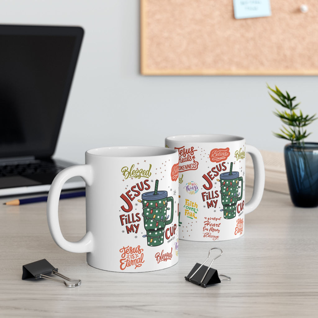 Jesus Fills My Cup Mug – 11oz & 15oz Bible Verse & Christian Affirmation Coffee Cup, Perfect Faith Gift for Home or Office Gift for Mom