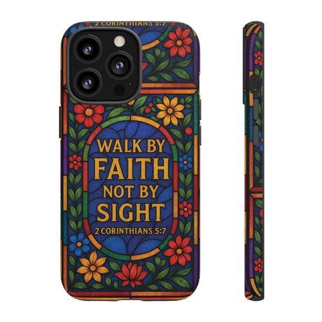 Walk by Faith Stain Glass Illusion Everywhere Christian Tough Phone Case with Bible Verse or Affirmation  Protective, Inspirational Gift for Christians