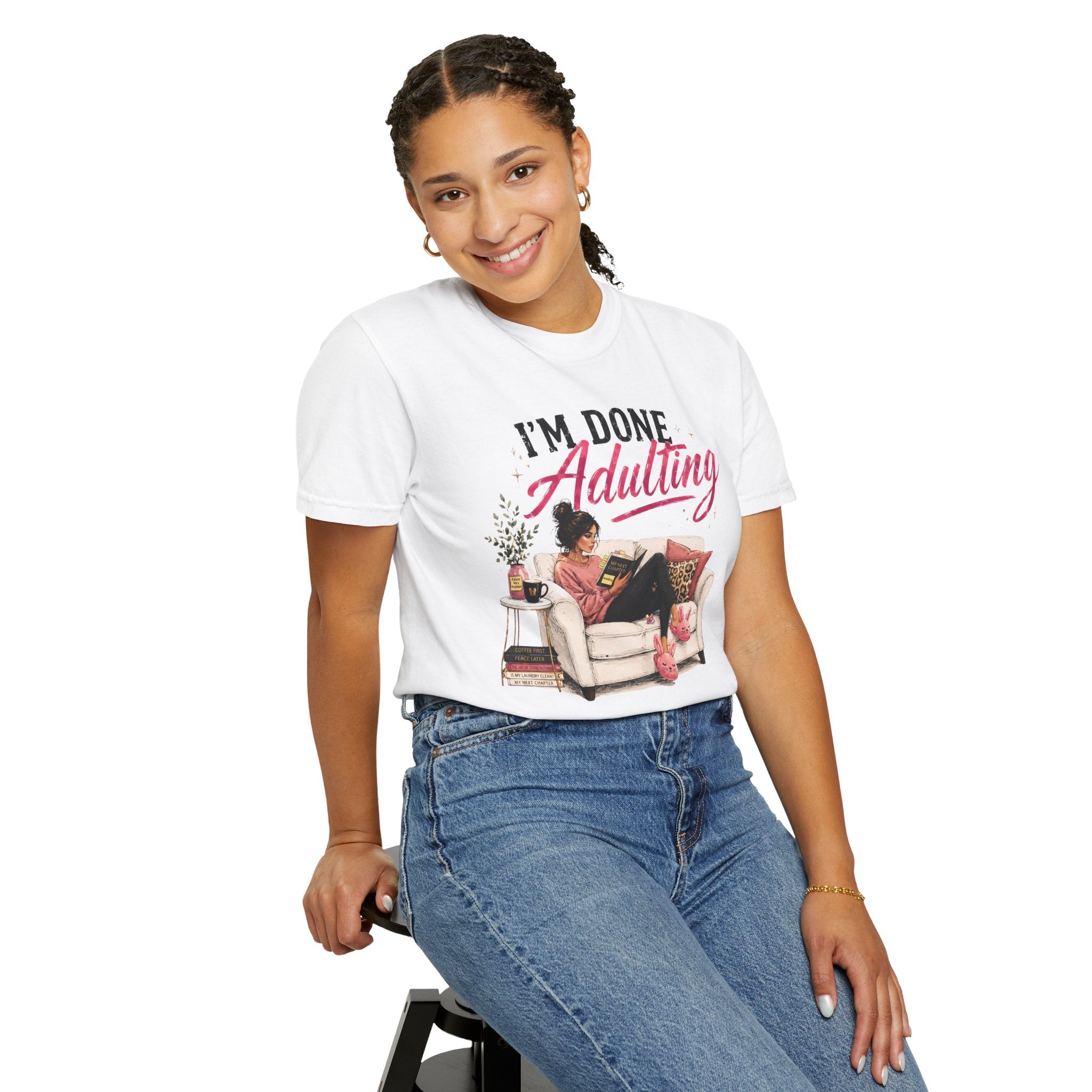I'm DONE Adulting T-Shirt — Funny Sarcastic Graphic Tee