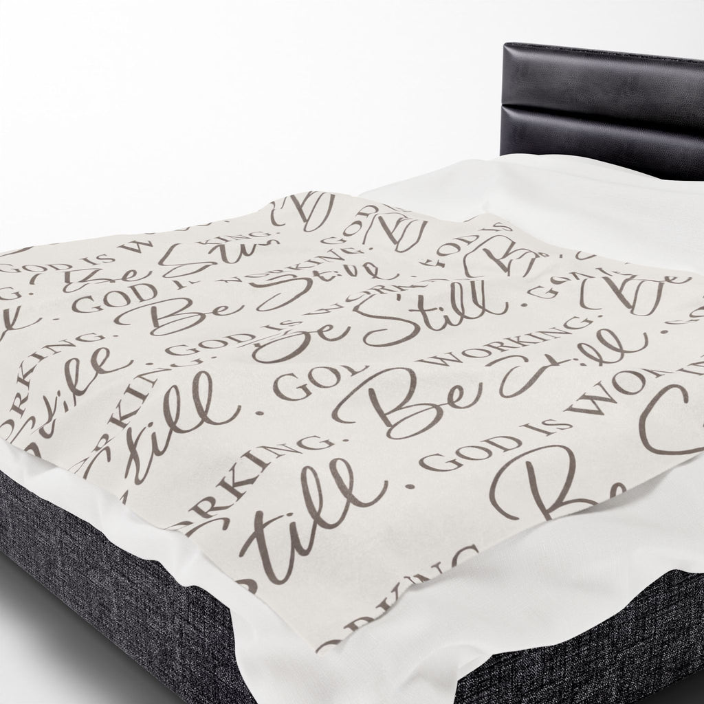 Be Still God Is Still Working Minky Velveteen Plush Blanket | Inspirational Faith Throw Cozy