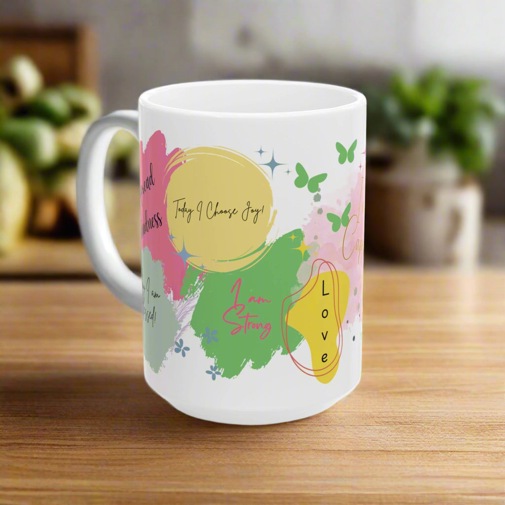 Empower Your Day Positive Affirmations Ceramic Mug (11oz, 15oz) – Inspiring Daily Quote Mug for Confidence, Self-Love, and Motivation – Perfect Gift Idea