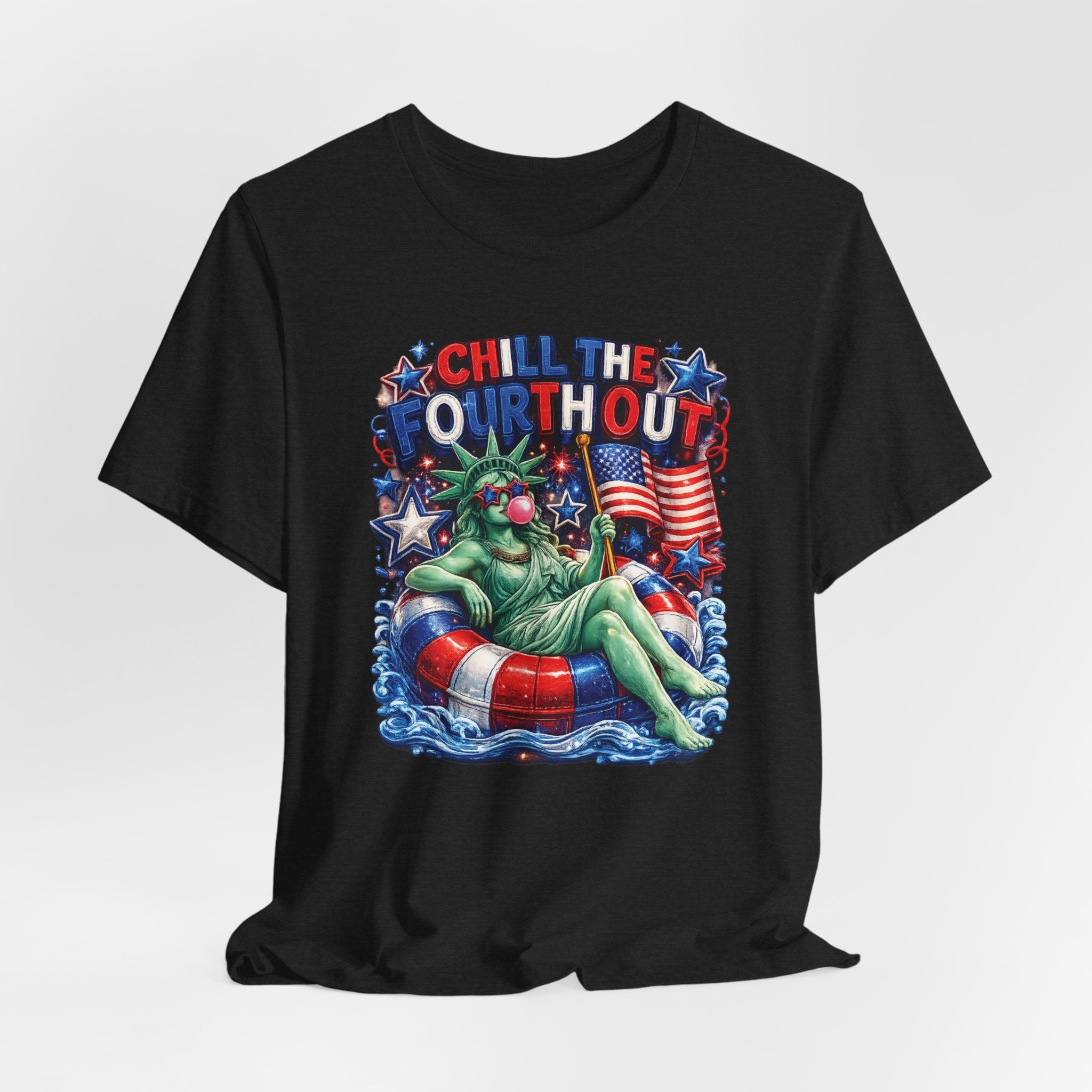 CHILL the Fourth UP Funny America T-Shirt — Patriotic 4th of July Tee