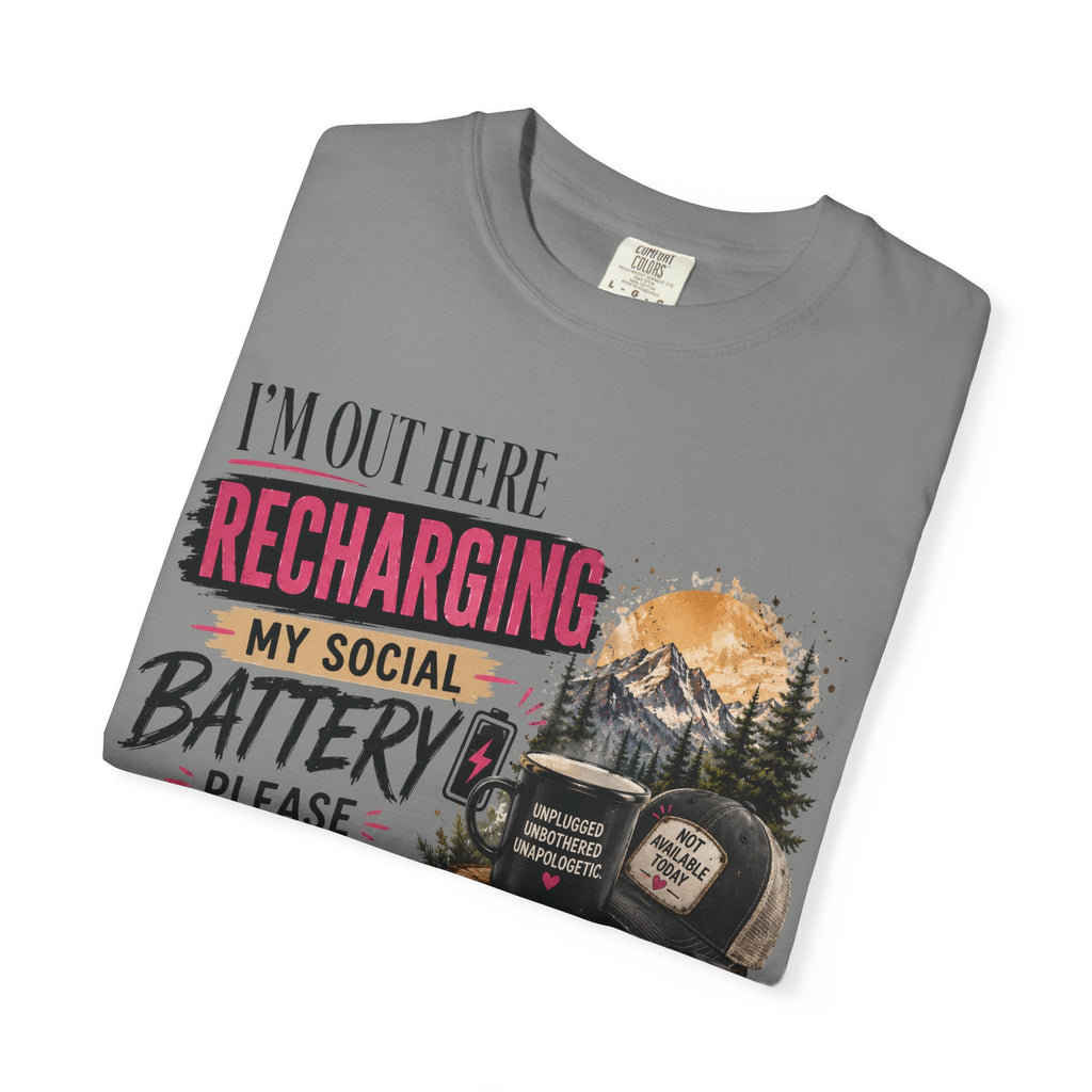 Recharging My Social Battery T-Shirt — Do Not Disturb Camping Graphic Tee