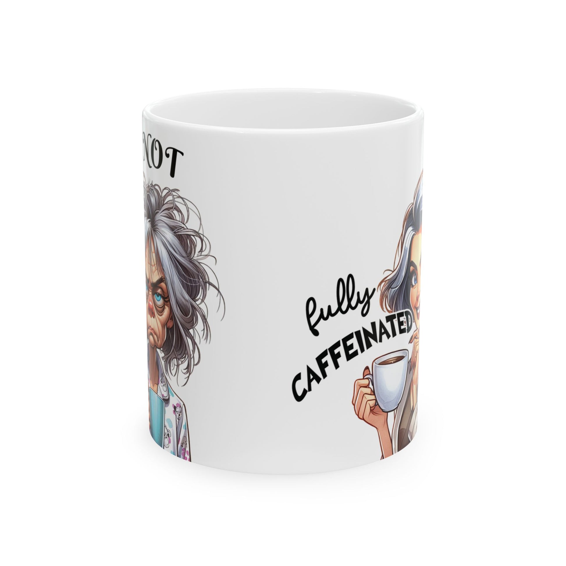 Gray Hair Women Funny Sarcastic Coffee Mug Not Before My Coffee, OK Fully Caffeinated' | Novelty Gift for Coffee Lovers, Office, Home | 11oz & 15oz Cup for Mom