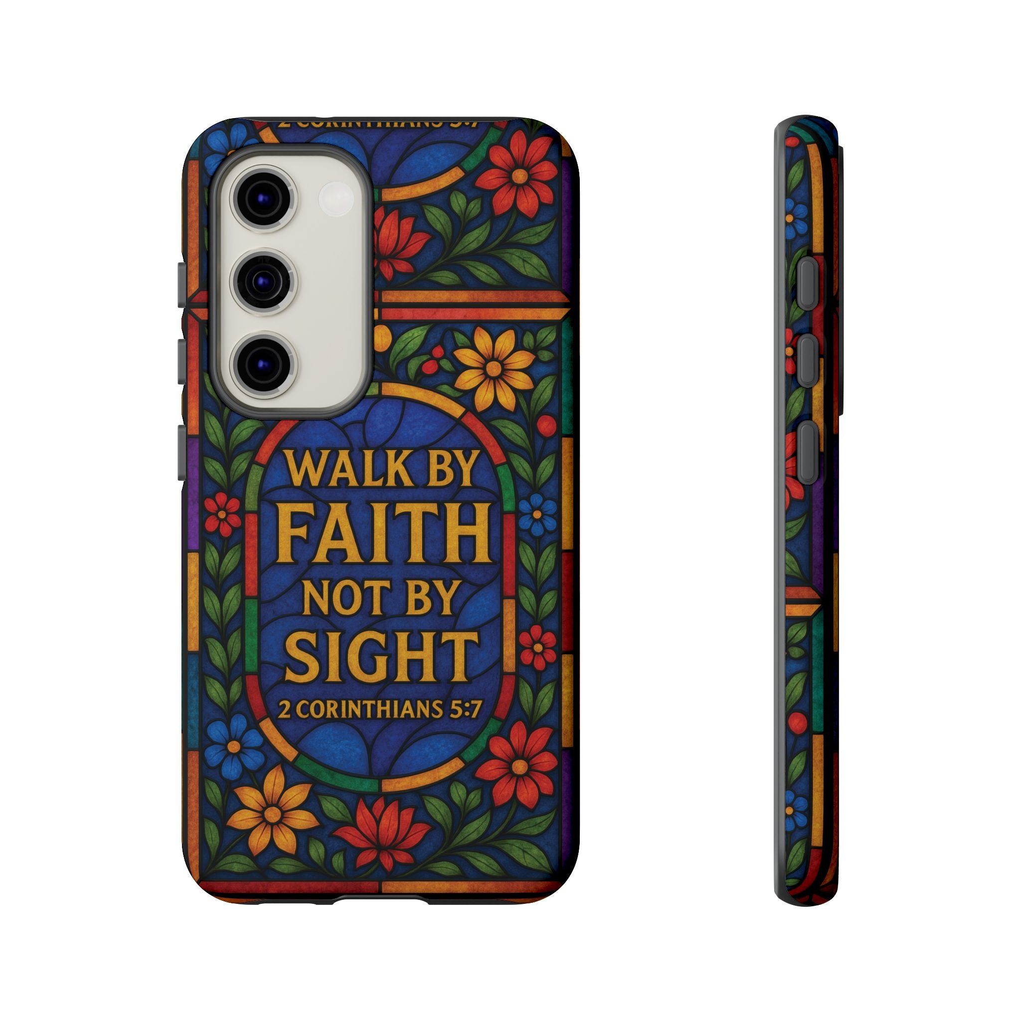 Walk by Faith Stain Glass Illusion Everywhere Christian Tough Phone Case with Bible Verse or Affirmation  Protective, Inspirational Gift for Christians
