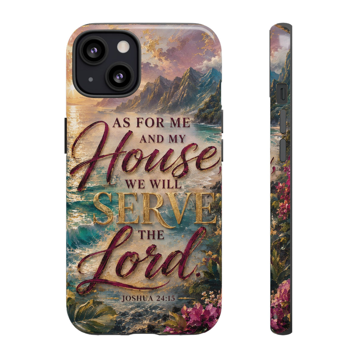 As For Me and My House Serve the Lord phone case | Bible verse Joshua 24:15