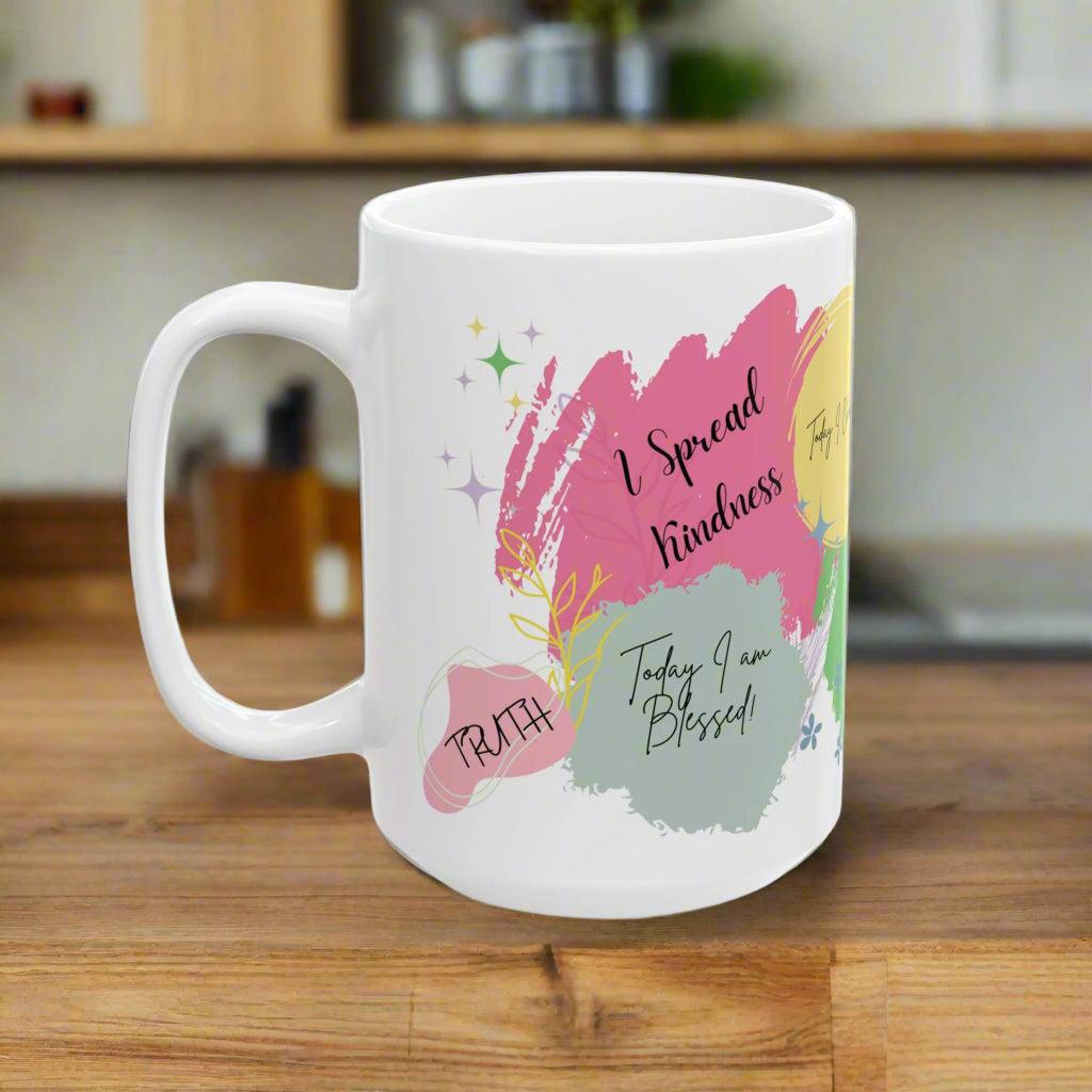 Empower Your Day Positive Affirmations Ceramic Mug (11oz, 15oz) – Inspiring Daily Quote Mug for Confidence, Self-Love, and Motivation – Perfect Gift Idea