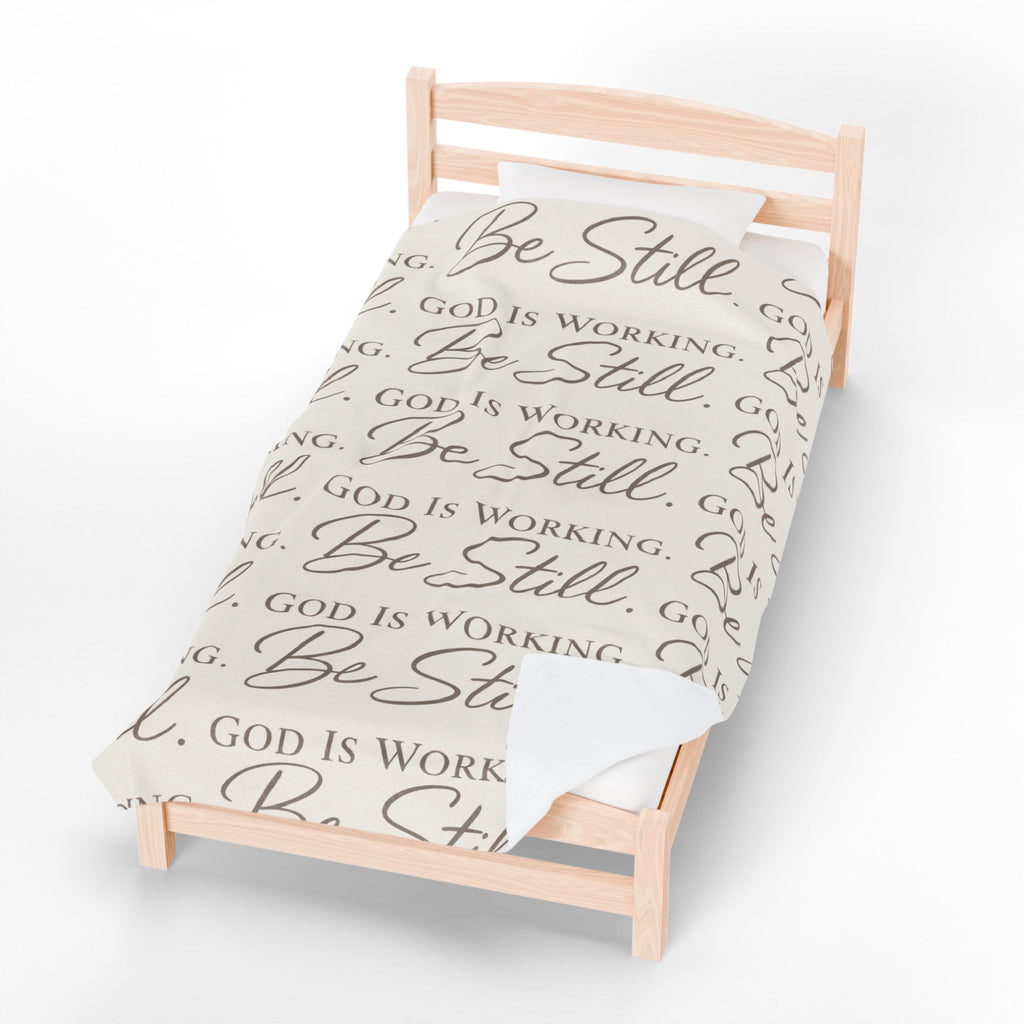 Be Still God Is Still Working Minky Velveteen Plush Blanket | Inspirational Faith Throw Cozy