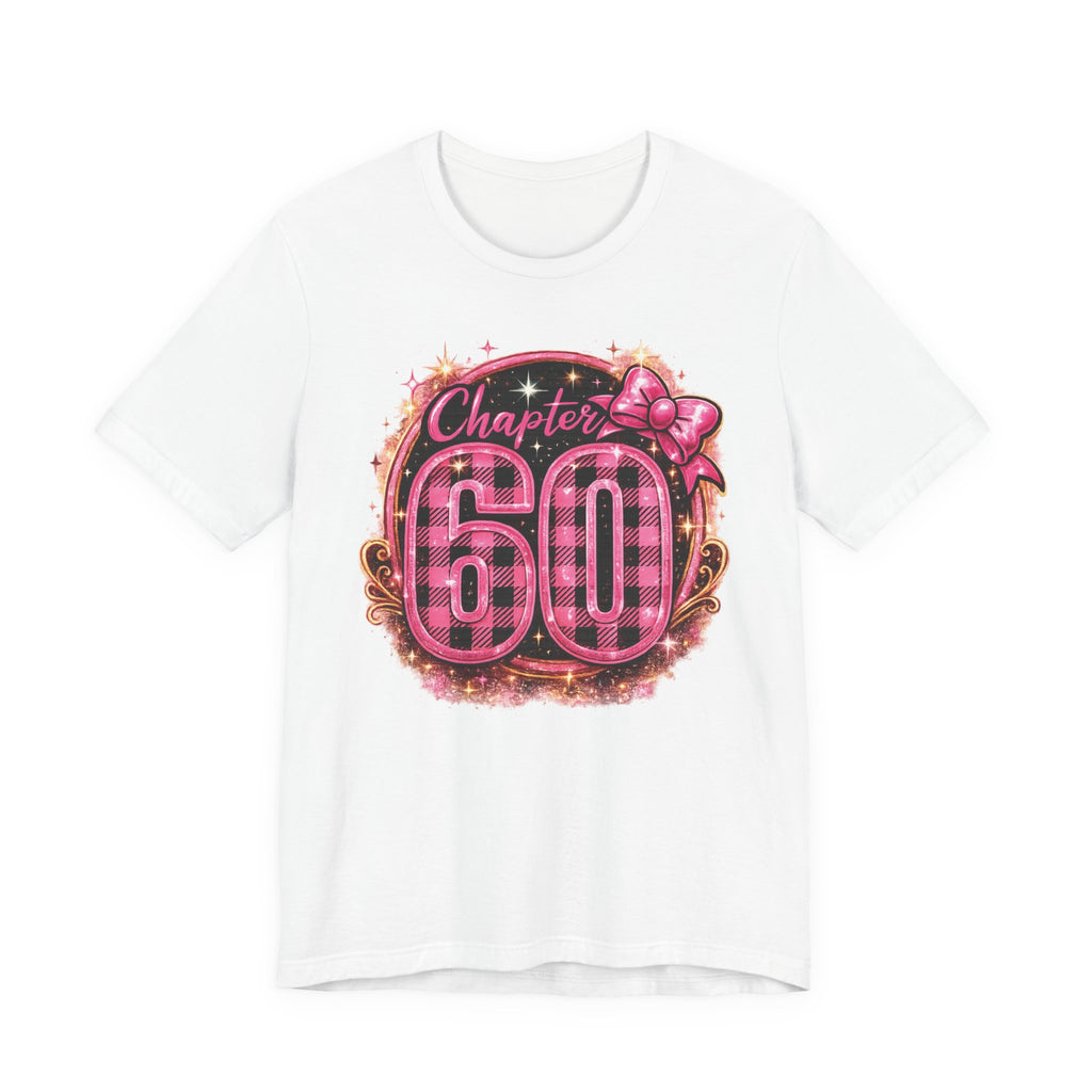 Chapter 60 Years Fun T-Shirt for Her Birthday