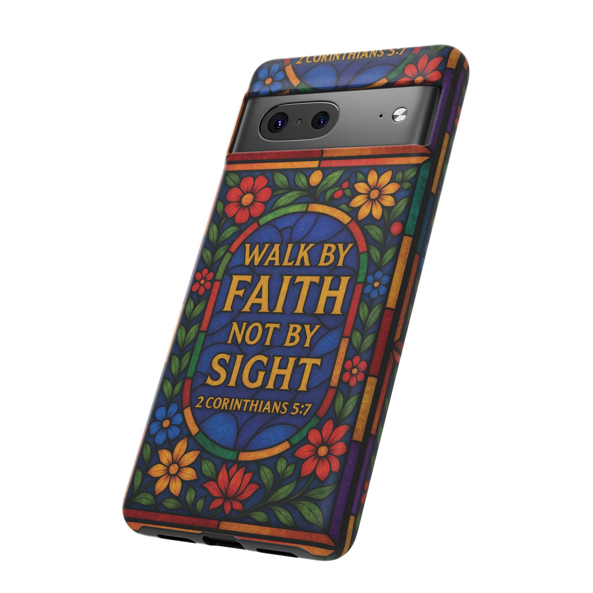 Walk by Faith Stain Glass Illusion Everywhere Christian Tough Phone Case with Bible Verse or Affirmation  Protective, Inspirational Gift for Christians