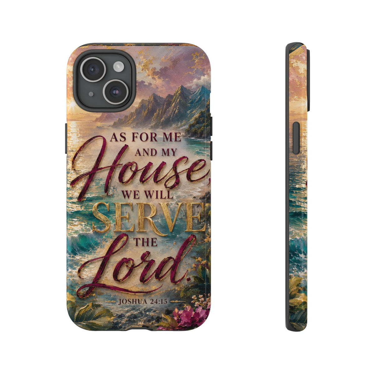 As For Me and My House Serve the Lord phone case | Bible verse Joshua 24:15