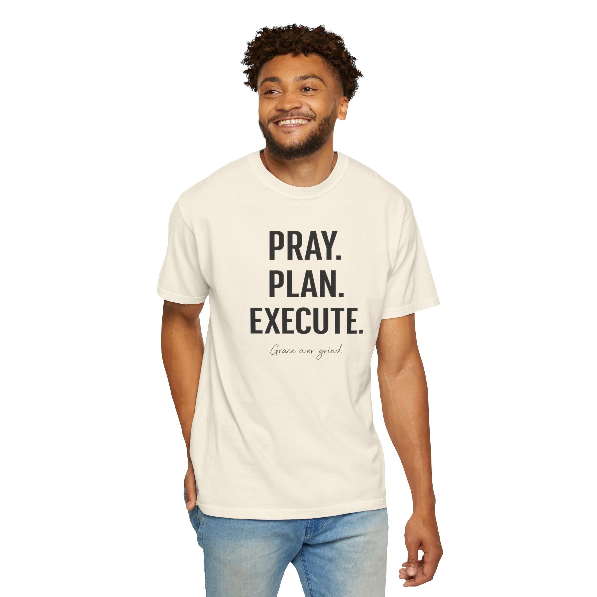 Pray. Plan. Execute. – Faith-Driven Motivational T-Shirt Tee