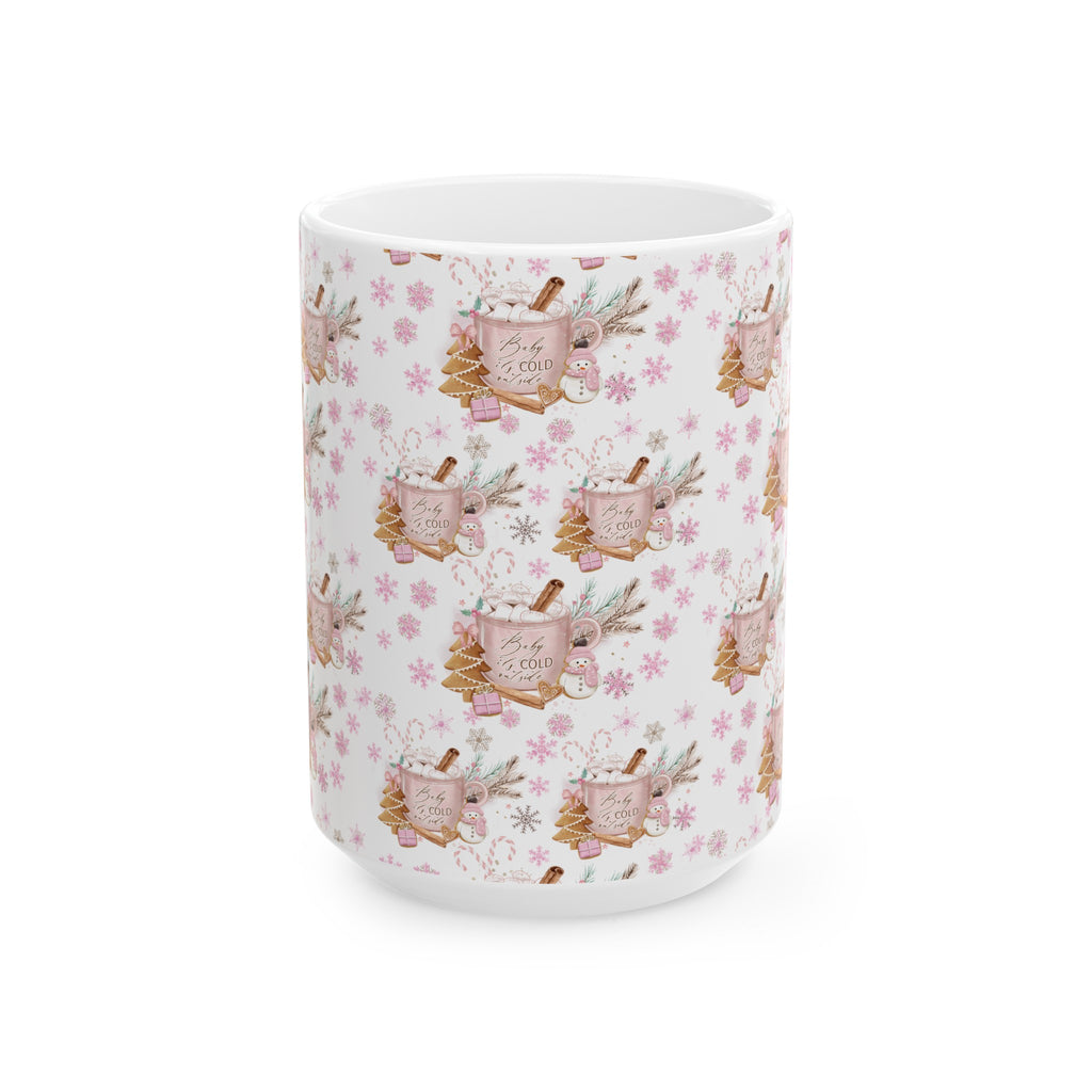 Pink Baby it's Cold Outside Coffee Ceramic Mugs Perfect for Your Morning Brew | 11 oz & 15 oz Sizes Floral Mug for Tea, Cocoa, and More Unique Bohemian Design Gift for Nature Lovers - MRSBYVALLE
