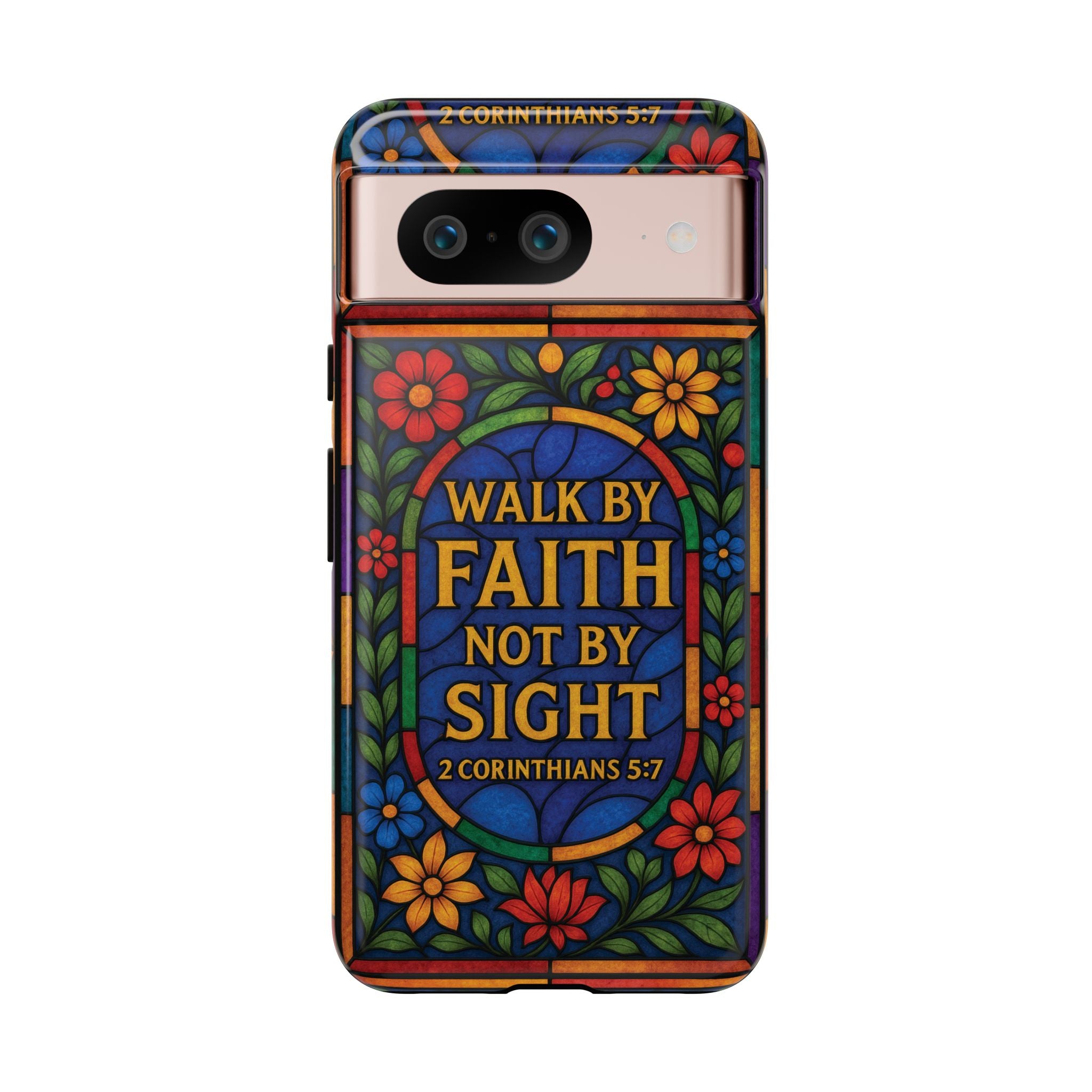 Walk by Faith Stain Glass Illusion Everywhere Christian Tough Phone Case with Bible Verse or Affirmation  Protective, Inspirational Gift for Christians