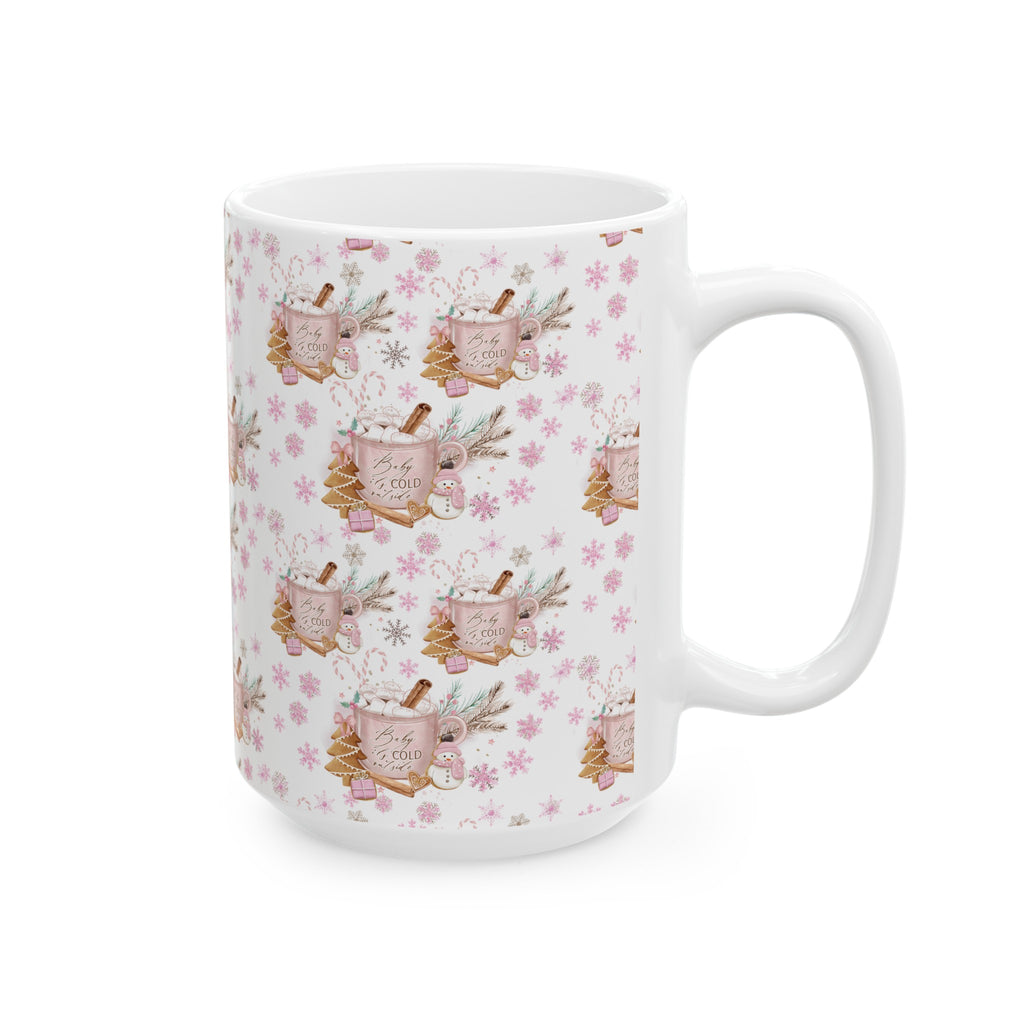 Pink Baby it's Cold Outside Coffee Ceramic Mugs Perfect for Your Morning Brew | 11 oz & 15 oz Sizes Floral Mug for Tea, Cocoa, and More Unique Bohemian Design Gift for Nature Lovers - MRSBYVALLE