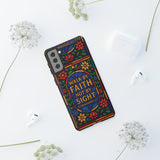 Walk by Faith Stain Glass Illusion Everywhere Christian Tough Phone Case with Bible Verse or Affirmation  Protective, Inspirational Gift for Christians