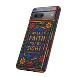 Walk by Faith Stain Glass Illusion Everywhere Christian Tough Phone Case with Bible Verse or Affirmation  Protective, Inspirational Gift for Christians