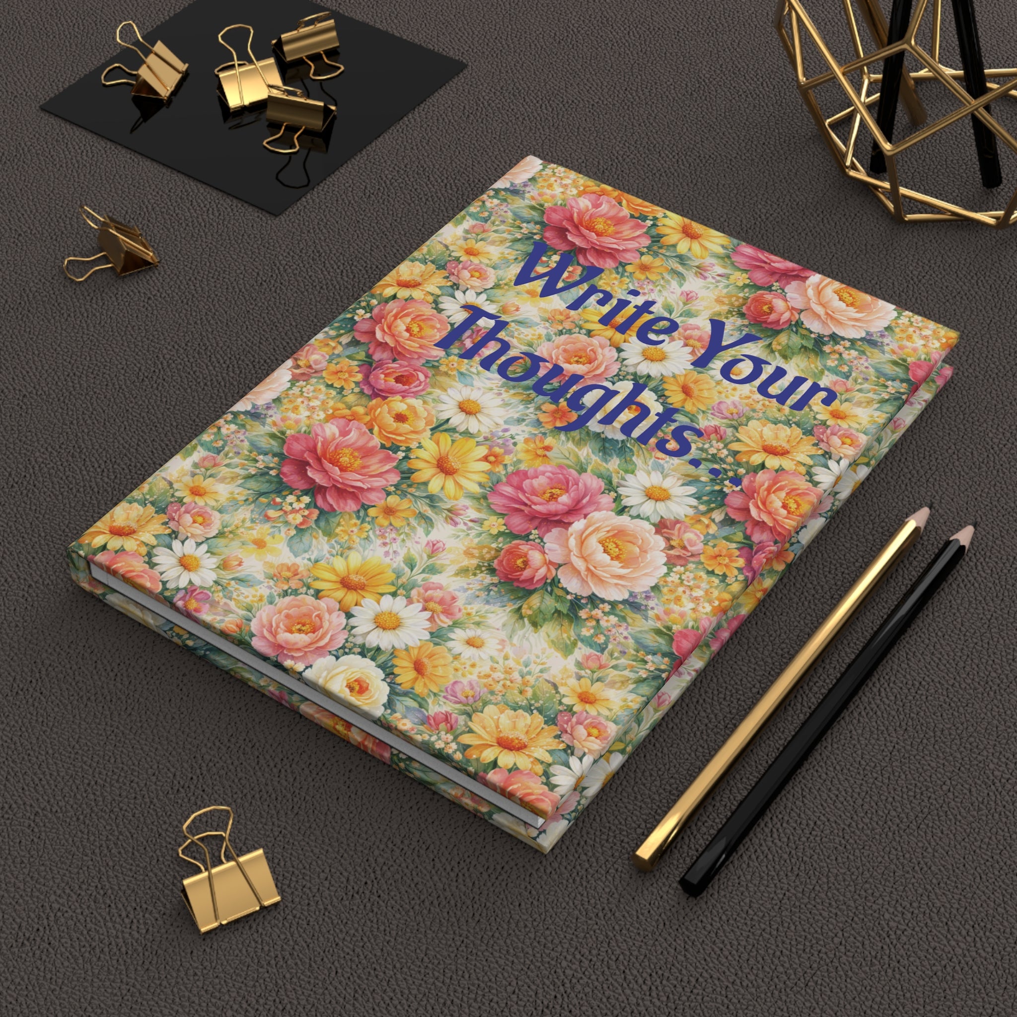 Floral Hardcover Journal — "Write Your Thoughts" Prayer Notebook