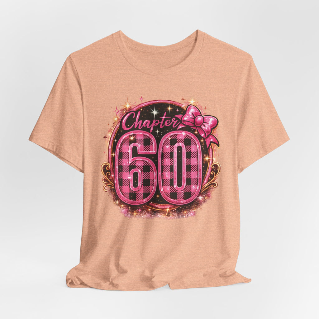 Chapter 60 Years Fun T-Shirt for Her Birthday