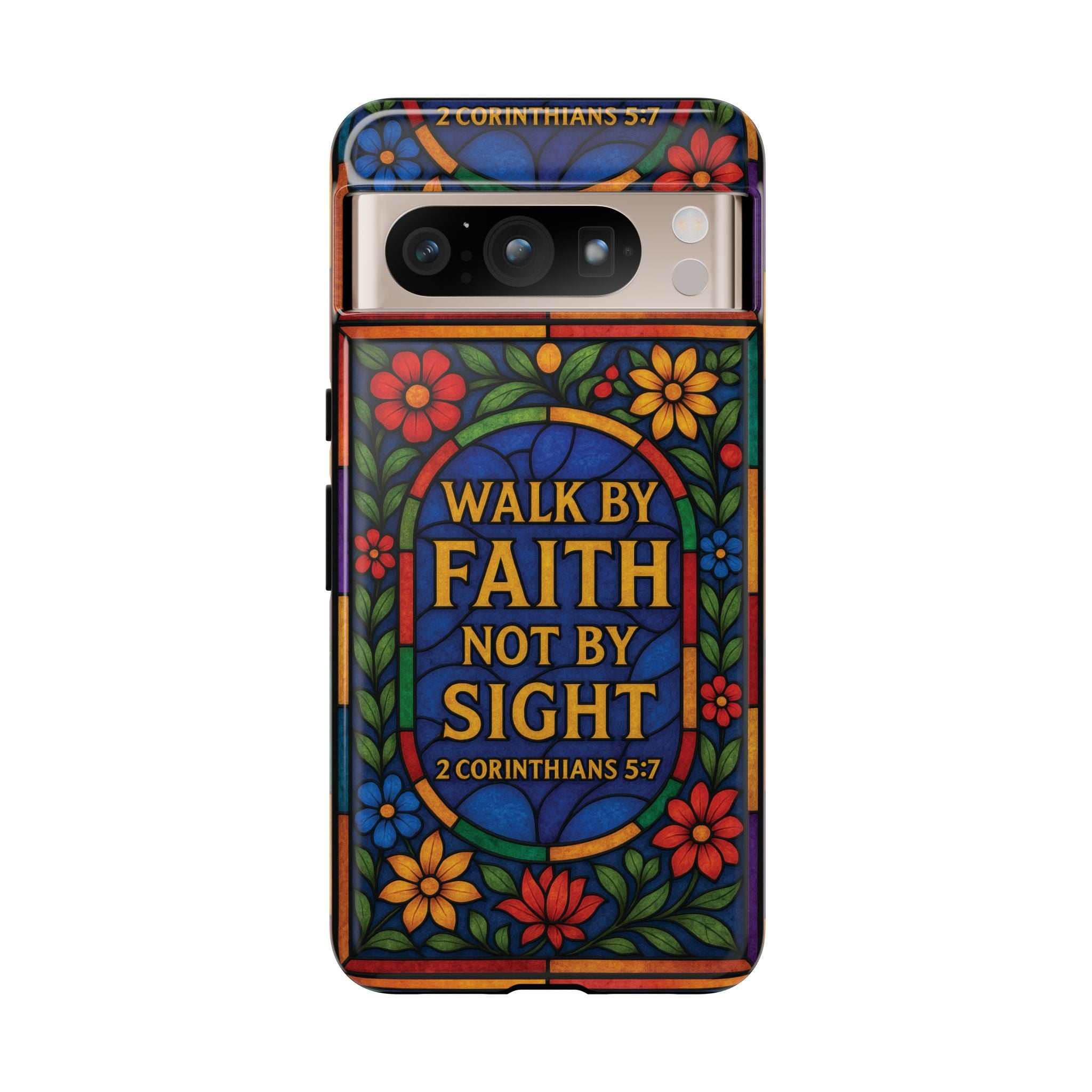 Walk by Faith Stain Glass Illusion Everywhere Christian Tough Phone Case with Bible Verse or Affirmation  Protective, Inspirational Gift for Christians