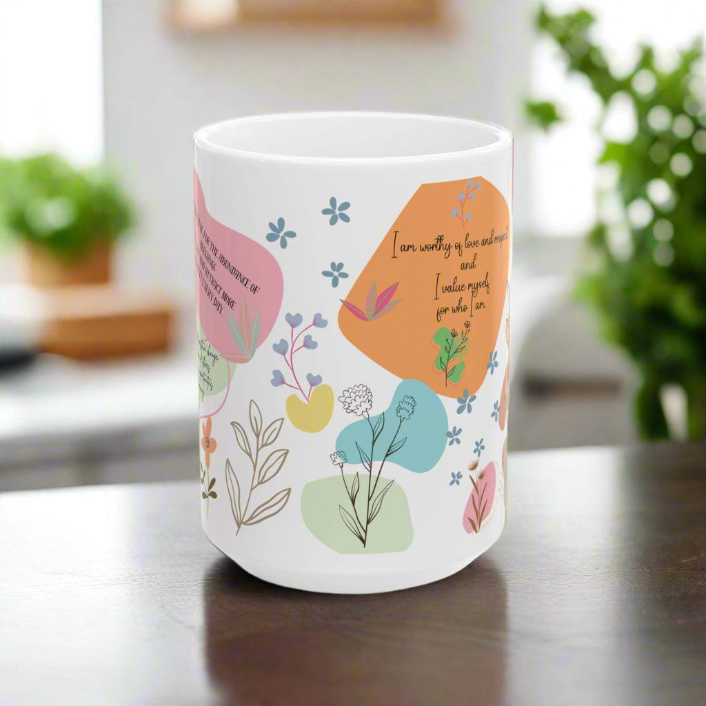 Daily Motivation Mug Positive Affirmations Ceramic Coffee Mug (11oz, 15oz) – Uplifting Quote Cup for Confidence, Mindfulness & Self-Care Gift Her