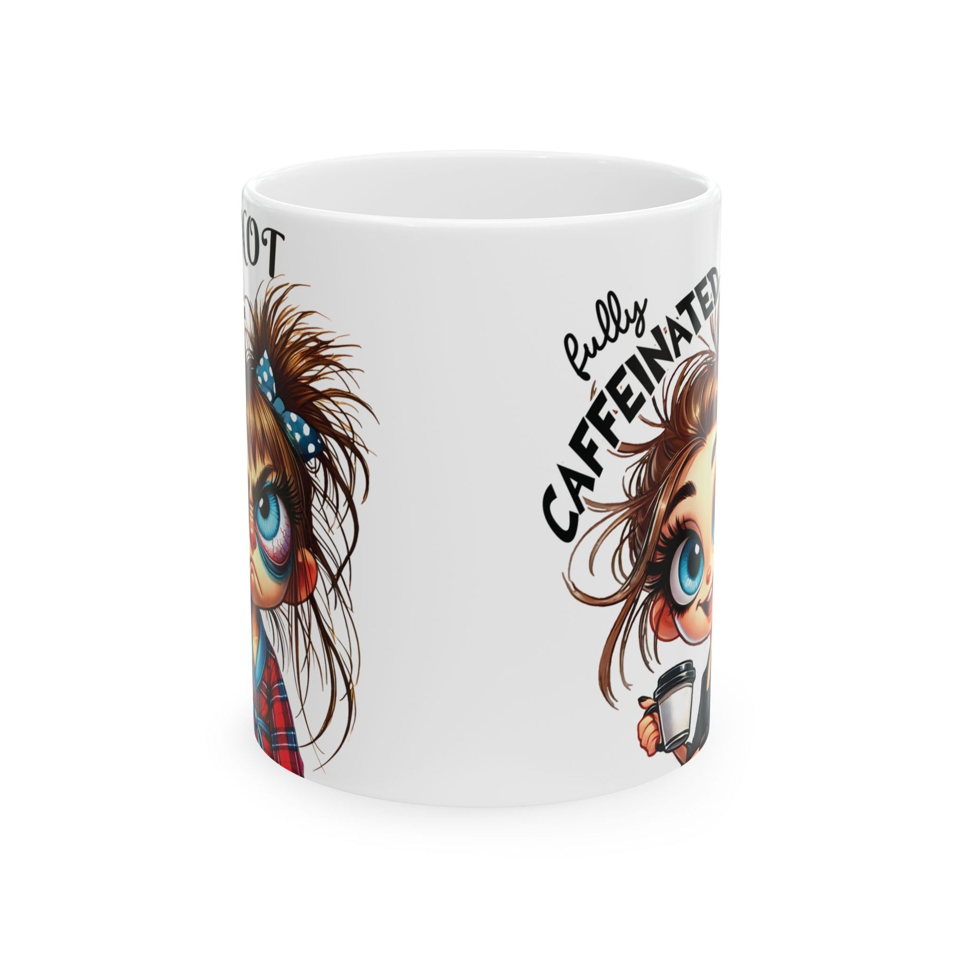 Funny Sarcastic Coffee Mug Not Before My Coffee, OK Fully Caffeinated' | Novelty Gift for Coffee Lovers, Office, Home | 11oz & 15oz Cup for Mom
