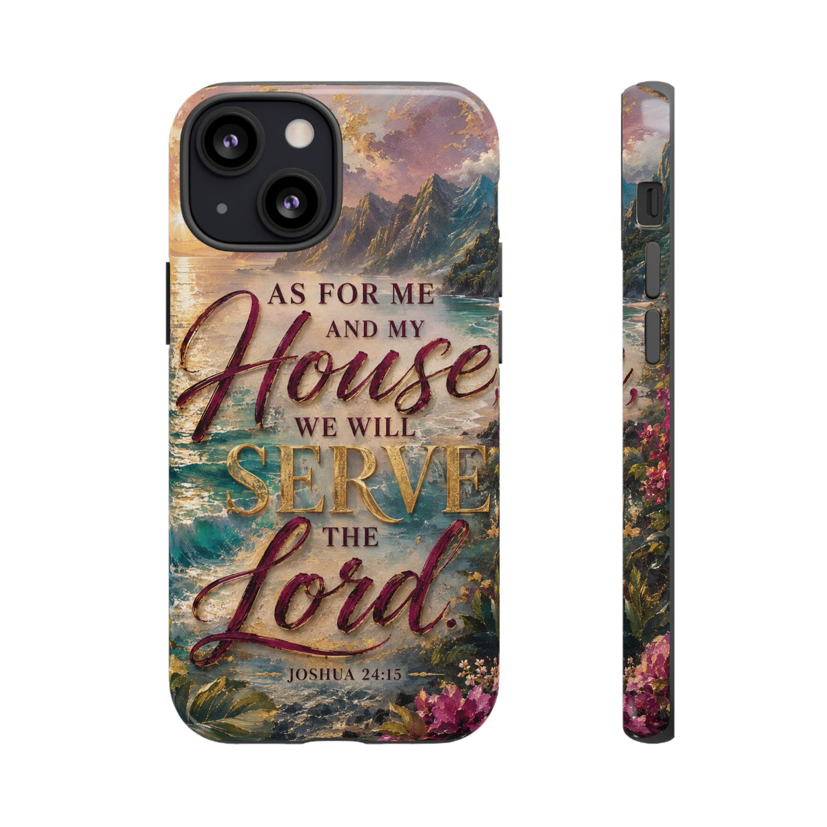 As For Me and My House Serve the Lord phone case | Bible verse Joshua 24:15