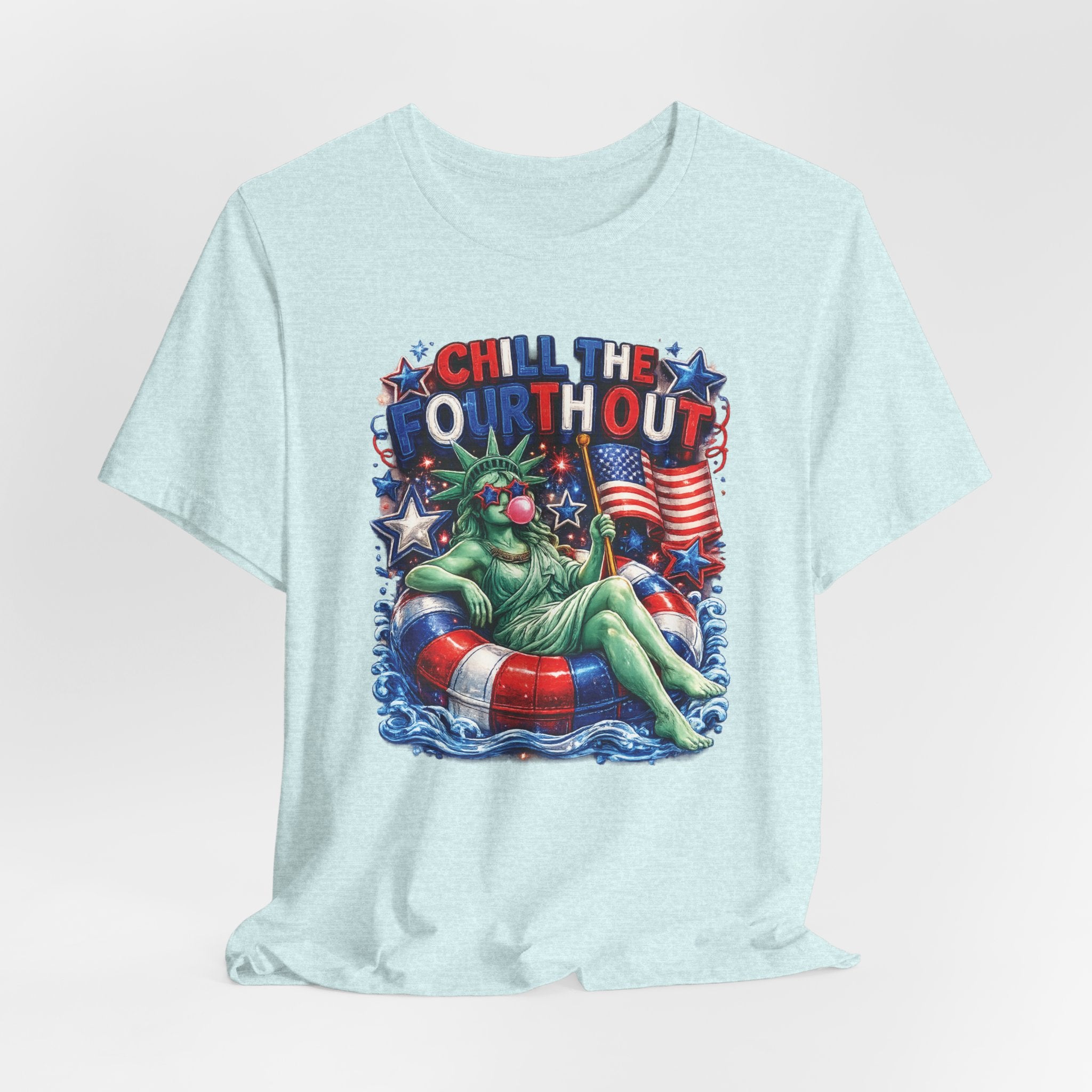 CHILL the Fourth UP Funny America T-Shirt — Patriotic 4th of July Tee