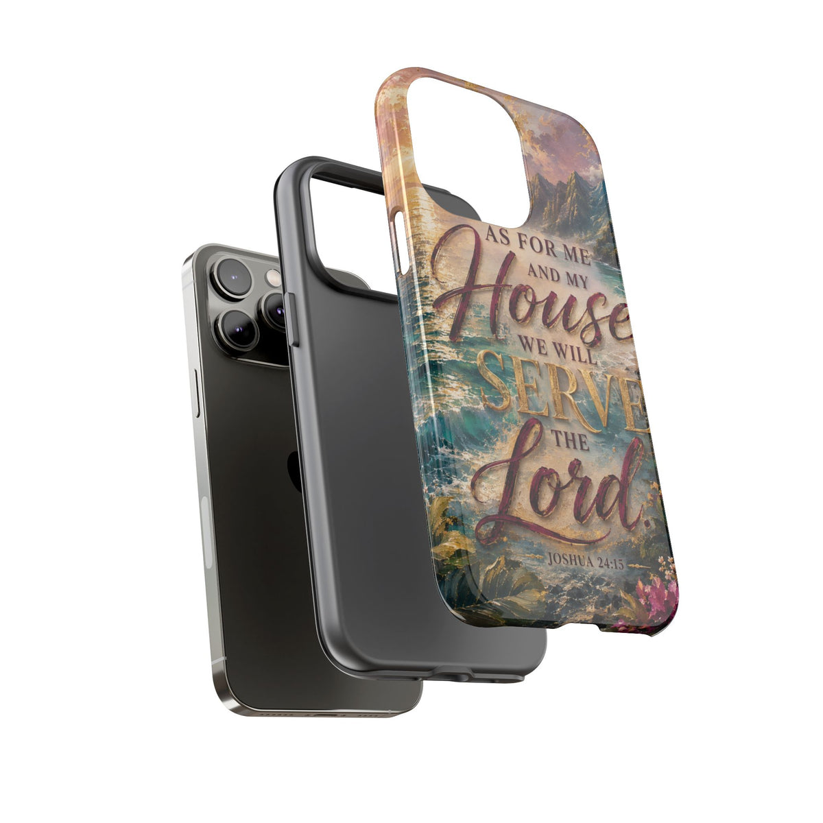 As For Me and My House Serve the Lord phone case | Bible verse Joshua 24:15