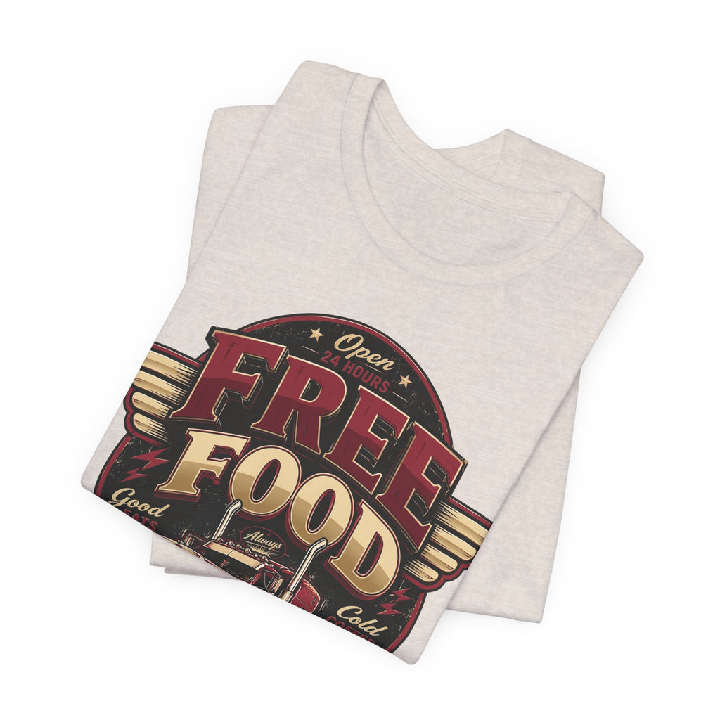 Funny "Free Food" Food Truck T-Shirt Perfect for Dad or Husband