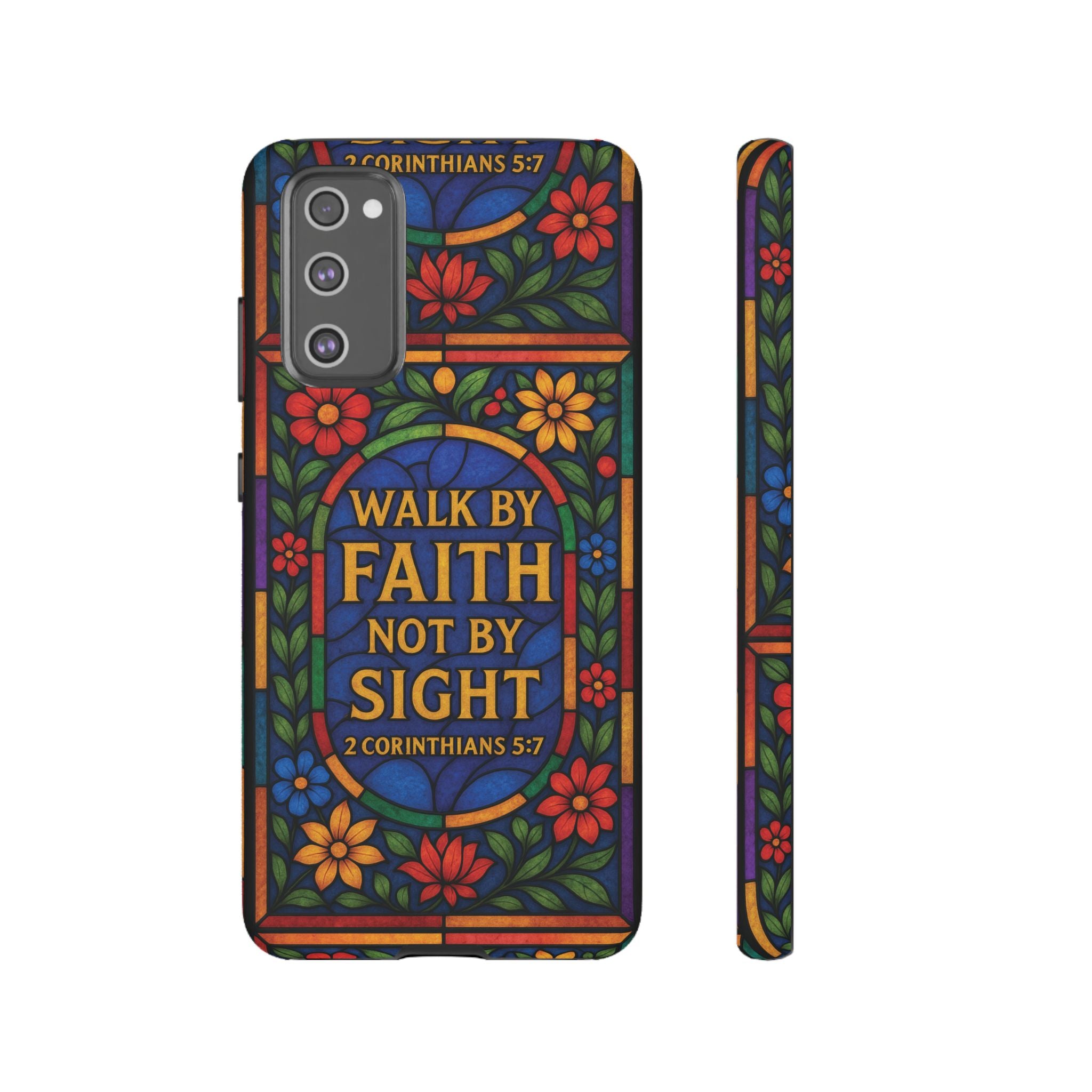 Walk by Faith Stain Glass Illusion Everywhere Christian Tough Phone Case with Bible Verse or Affirmation  Protective, Inspirational Gift for Christians