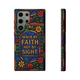 Walk by Faith Stain Glass Illusion Everywhere Christian Tough Phone Case with Bible Verse or Affirmation  Protective, Inspirational Gift for Christians