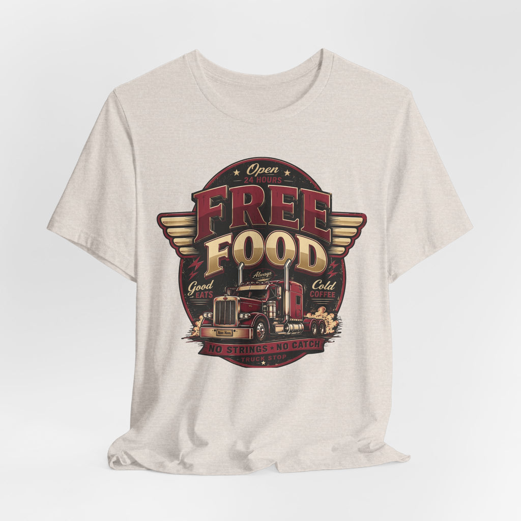 Funny "Free Food" Food Truck T-Shirt Perfect for Dad or Husband