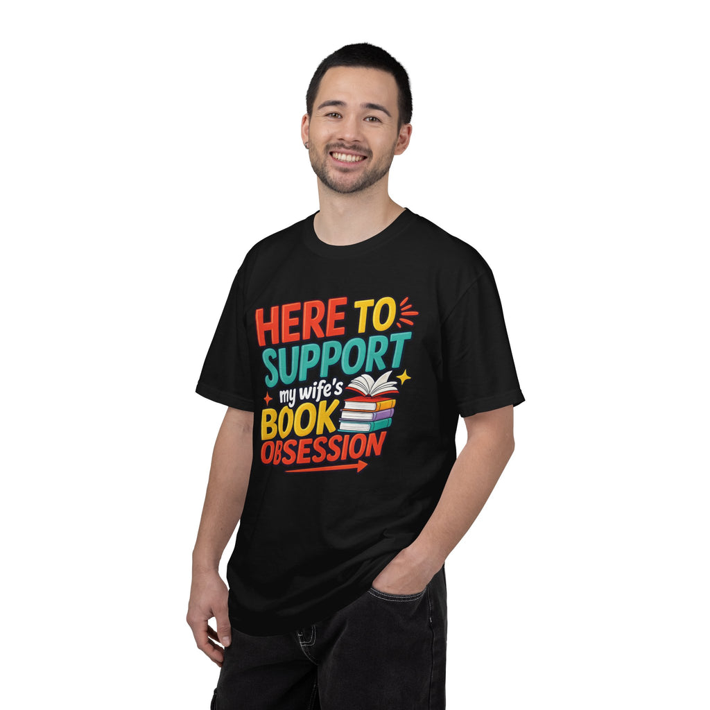 T-shirt de soutien pour femme — T-shirt humoristique pour mari « Here to Support My Wife's Book Obsession » T-shirt pour amateur de livres