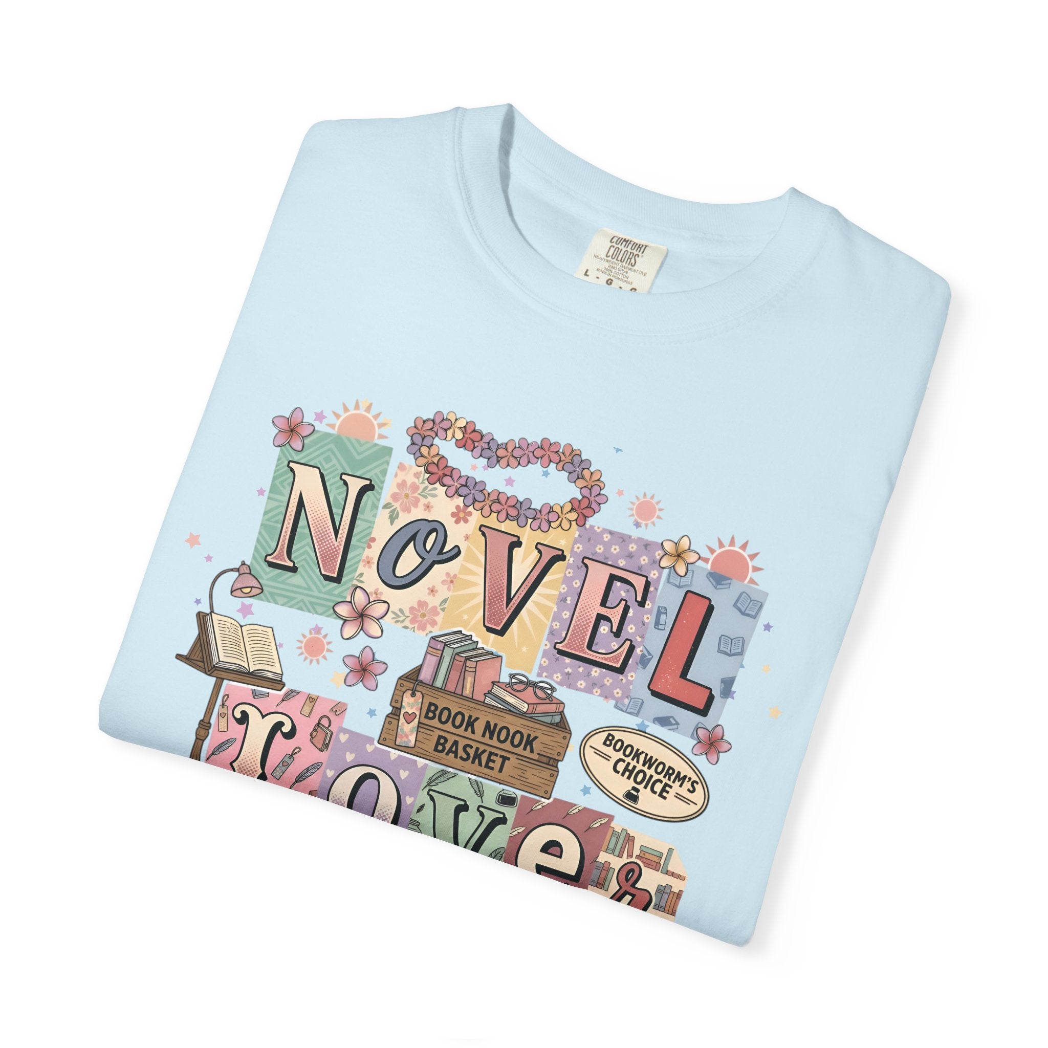 Novel Lover Reader T-Shirt — Book Lover Tee for Her Romantic