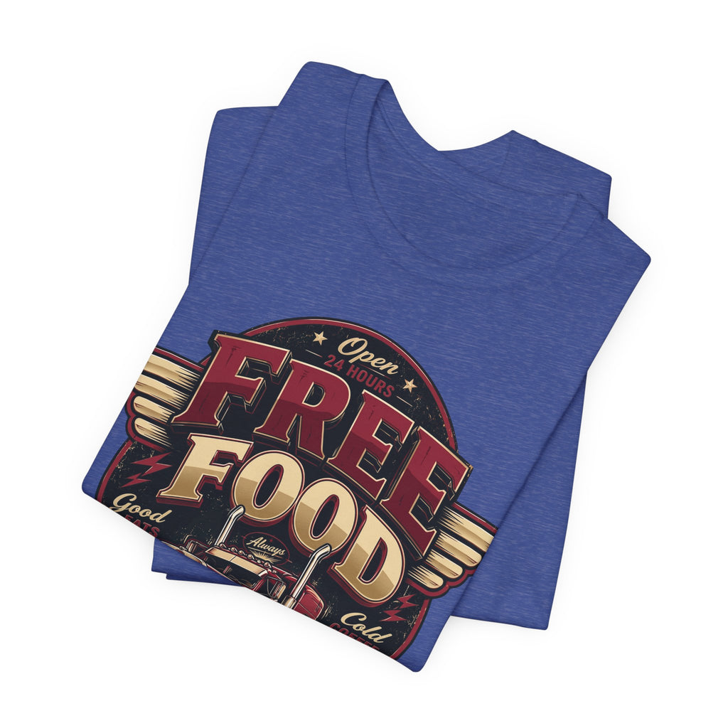 Funny "Free Food" Food Truck T-Shirt Perfect for Dad or Husband