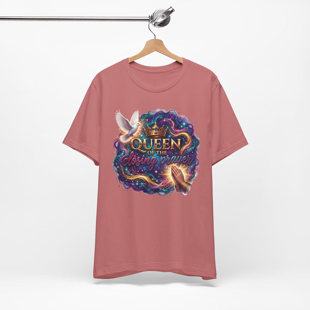 Queen of the Closing Prayer Christian T-Shirt | Funny Church Shirt for Women | Faith-Based Graphic Tee
