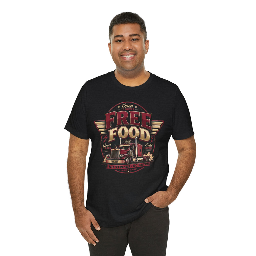 Funny "Free Food" Food Truck T-Shirt Perfect for Dad or Husband