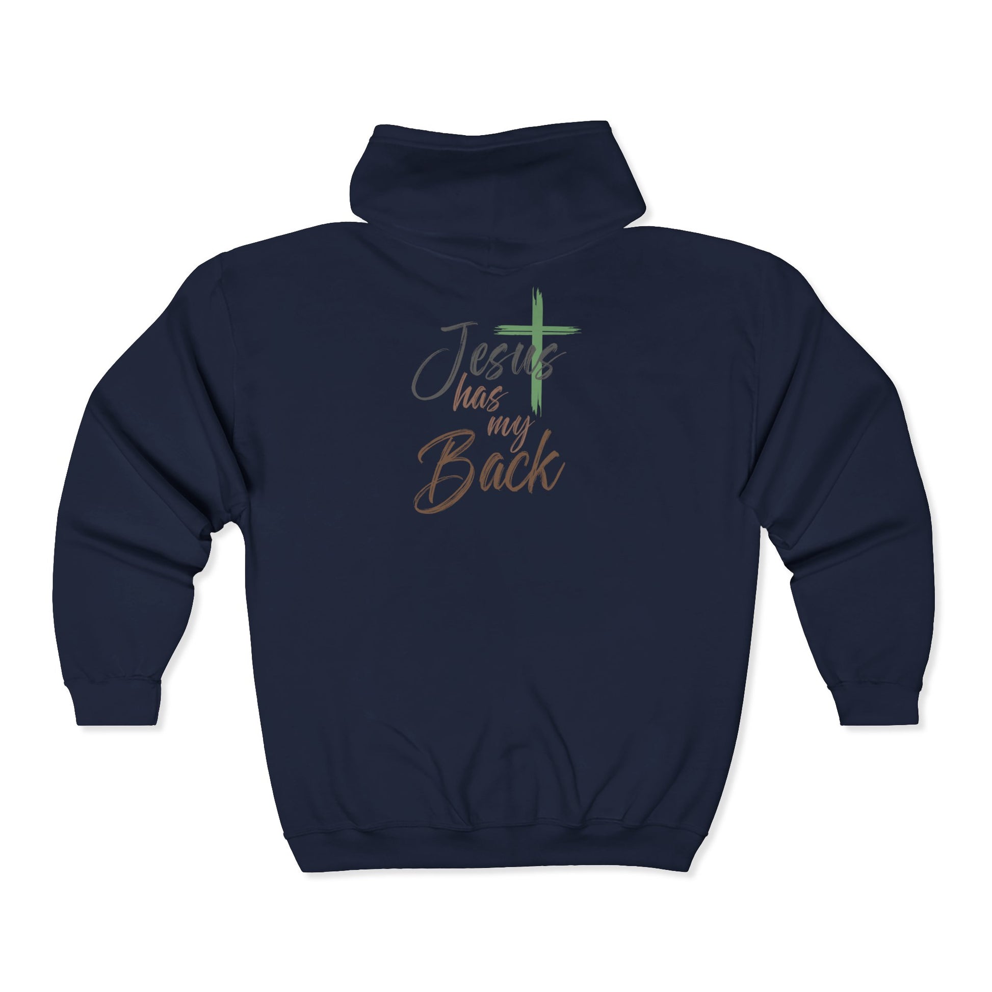 Faith-Inspired Full Zip Hoodie - "Jesus Has My Back"