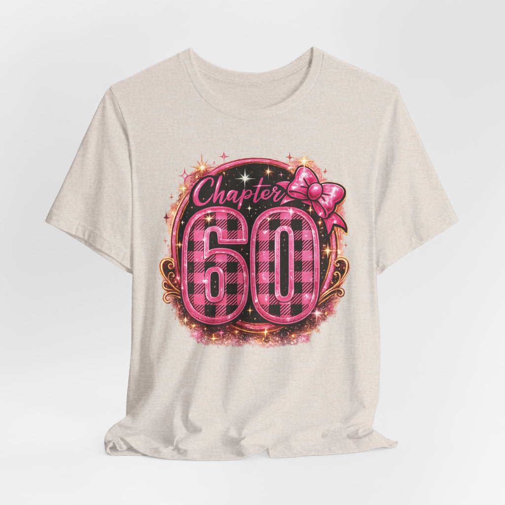 Chapter 60 Years Fun T-Shirt for Her Birthday