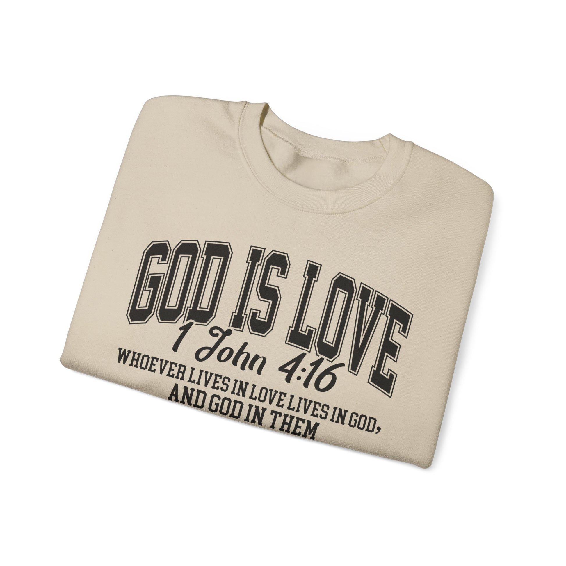 God Is Love Sweatshirt | 1 John 4:16 Bible Verse Christian Apparel | Faith-Based Unisex Crewneck | Inspirational Religious Gift Christians