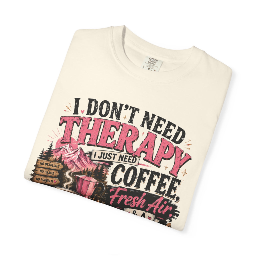 T-Shirt — “I Don’t Need Therapy, I Just Need Coffee, Fresh Air & A Weekend Escape” Vintage Coffee & Outdoors Tee